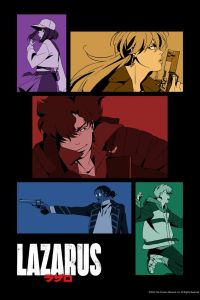 Аниме сериал: Лазарь